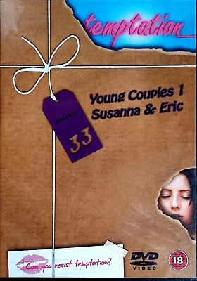Temptation Young Couples 1 Susanna & Eric DVD • £5.50