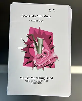 Good Golly Miss Molly (Marching Band Arrangement): Arranged By Allen Gray • $29.99