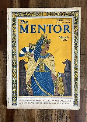 The Mentor Magazine March 1927 Vol 15 Number 2 Cleopatra VTG • $10