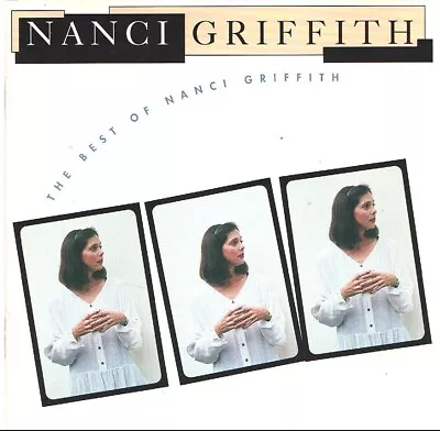 Nanci Griffith - The Best Of Nanci Griffith (CD 1993) • £1.99