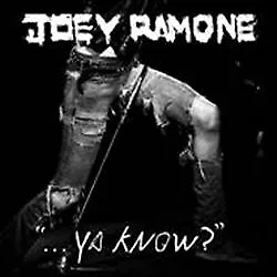 $17.39 • Buy Joey Ramone : ...Ya Know? CD (2012) Value Guaranteed From EBay’s Biggest Seller!