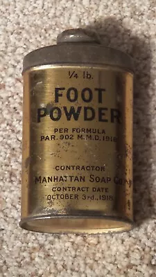 Antique Military Foot Powder Tin Manhattan Soap Co. October 3rd 1918 ~FULL~NOS~ • $75