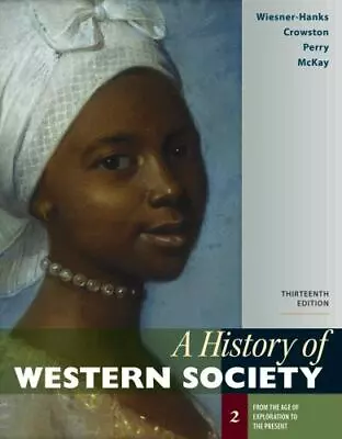 A History Of Western Society Volume 2 McKay John P.Perry JoeCrowston Clar • $30.65