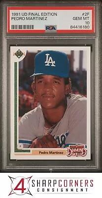 1991 Upper Deck Final Edition #2f Pedro Martinez Rc Hof Psa 10 • $41.99