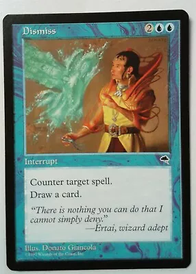 Dismiss *Uncommon* Magic MtG X1 Tempest SP • $1.99