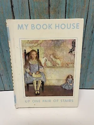 My Book House Olive Beaupre Miller White Vtg Volume 3 Up One Pair Of Stairs 1971 • $14.99