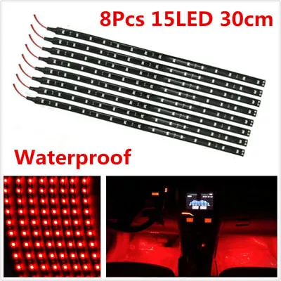 8pc Red 15LED Car Grill Flexible Light Strip / Footwell Floor Decor Lamp SMD 12V • $10.70