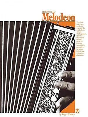 Handbook For Melodeon - Beginner Instruction Book NEW 014014147 • $13.95