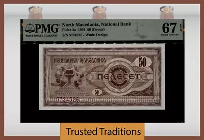 TT PK 3a 1992 NORTH MACEDONIA NATIONAL BANK 50 (DENAR) PMG 67 EPQ SUPERB GEM UNC • $12.99