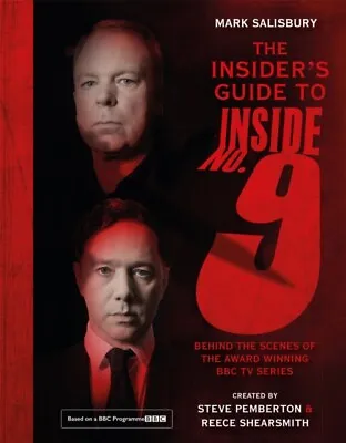 The Insiders Guide To Inside No. 9 By Mark Salisbury 9781529351262 NEW Book • £21.85