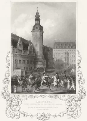 LEIPZIG. Town Hall; Mtg. Emperors Austria Russia 1850 Old Antique Print • £7.99