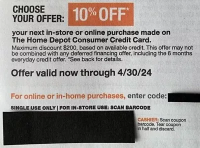 HOME DEPOT Coupon 10% Off Save Up To $200 Instore Or Online Expire: 4/30/2024 • $20