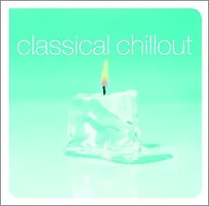 Classical Chillout [CD] [*READ* GOOD Cond.] • $5.83