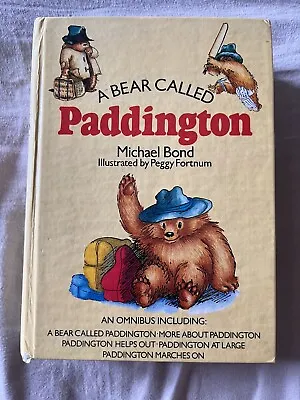 A Bear Called Paddington By Michael Bond (Hardcover 1990) • £3