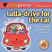 Baby Genius Lulla Drive For The Car (CD Jun-1999 (Baby Genius) Disc Only • $5.29