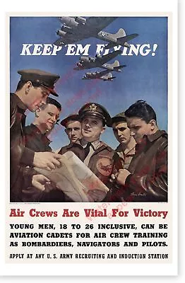 WWII Keep Em Flying Air Crews Are Vital For Victory Army Air Corps Poster • $14.49