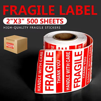 500PCS 1Roll Fragile Stickers 2x3 Fragile Label Sticker Handle With Care Mailing • $7.99