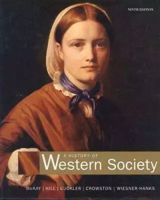 A History Of Western Society: Student Text - Complete By John P. McKay: Used • $15.99
