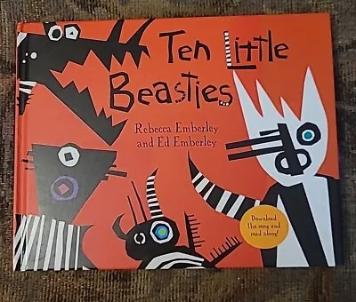 Ten Little Beasties By Rebecca And Ed Emberley 2011 Hardcover • $5
