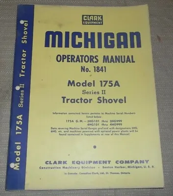 Michigan Clark 175a Series Ii Loader Operator Operation Maintenance Manual Book • $39.99