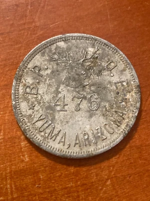 $5 • Buy Yuma Arizona Trade Token B.P.O.E. 476 Elks  $1