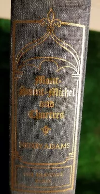 Mont-Saint-Michel & Chartres By Henry Adams Heritage Press Boxed (1957) • $12.50