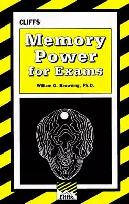 Memory Power For Exams; Cliffs Test P- Paperback 0822020599 William G Browning • $4.91