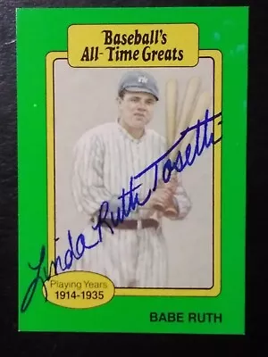 Linda Ruth Tosetti - Granddaughter Of The Babe Autographed Trading Card • $9.99