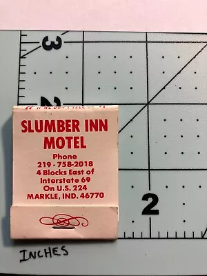 Vintage Matchbook - Slumber Inn Motel - Markle Indiana • $6.95