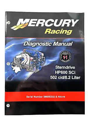Mercury Racing Diagnostic Manual Sterndrive HP600 SCi 502 Cid/8.2 Lit 90-841965 • $97.88