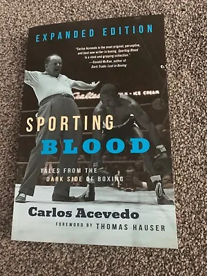  Sporting Blood: Tales From The Dark Side Of Boxing- Expanded Edition (Like New) • £18