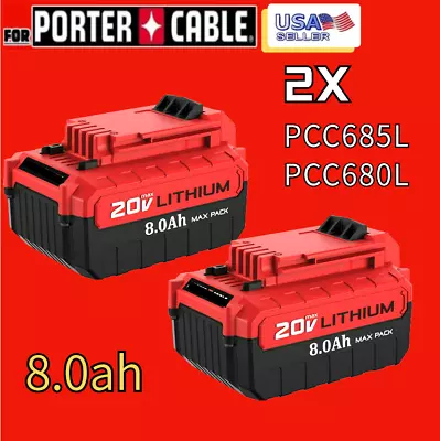 2 NEW 8.0Ah 20 Volt Lithium-Ion Battery For PORTER CABLE 20V Max PCC680L PCC685L • $50.98