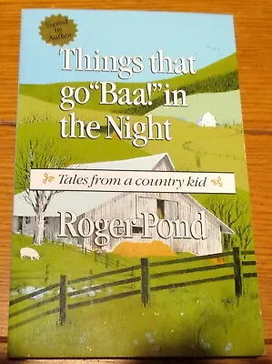 1992 Things That Go  Baa!  In The Night By Roger Pond  SIGNED  176 Pages • $15