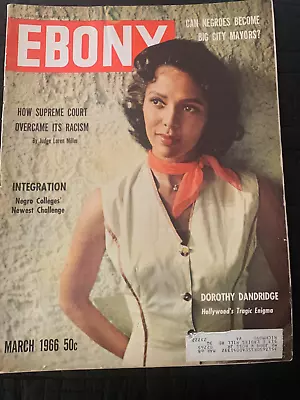 Ebony Magazine - March 1966 - Dorothy Dandridge Hollywood's Tragic Enigma • $80