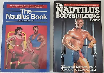 The Nautilus Book & The Nautilus Bodybuilding Book By Ellington Darden Paperback • $29