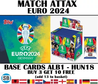 Topps Match Attax UEFA EURO 2024 Base Cards England France Spain #ALB To #HUN • £1.25