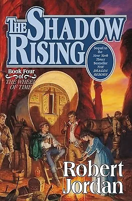 The Shadow Rising: Book Four Of 'The Wheel Of Time' Jordan Robert • $67.92