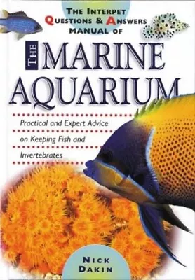 Q & A Manual Of Marine Aquarium By Dakin Nick Hardback Book The Cheap Fast Free • £3.49