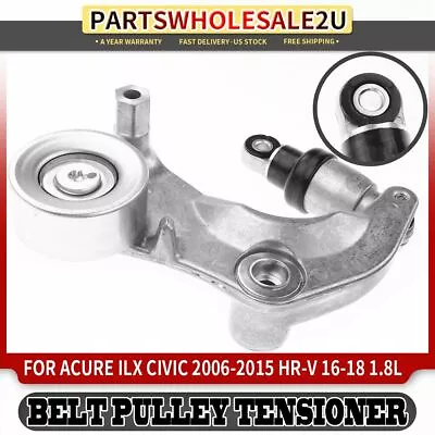 $47.99 • Buy Belt Tensioner Assembly With Pulley For Honda Civic 06-15 HR-V Acura ILX 13-15