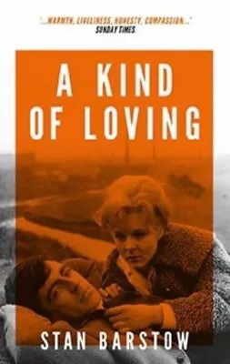 A Kind Of Loving 9781914595462 Stan Barstow - Free Tracked Delivery • £10.09