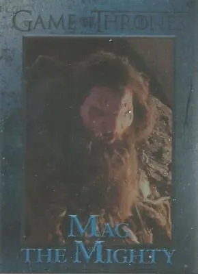 Game Of Thrones Season 4 - #98  Mag The Mighty  Foil Parallel Base Card • $3.10