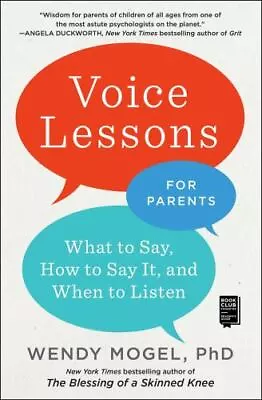 Voice Lessons For Parents: What To Say How To Say It And When To Listen  Mogel • $5.25