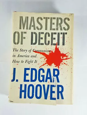 Masters Of Deceit By J. Edgar Hoover 1958 Holt 3rd Printing Hardcover 1st Ed • $16.99