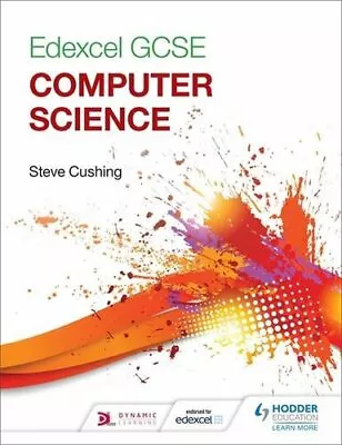 Edexcel GCSE Computer Science Student Book By Steve Cushing • £3.42