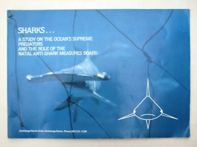 1984 Sharks The Ocean's Supreme Predators & The Natal Anti-Shark Measures Board • £12