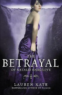 Kate Lauren : The Betrayal Of Natalie Hargrove Expertly Refurbished Product • £2.22