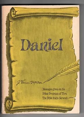 Daniel By J. Vernon McGee Thru The Bible Books • $4