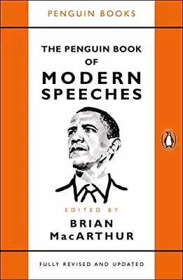 The Penguin Book Of Modern Speeches By MacArthur Brian Book The Cheap Fast Free • £3.99