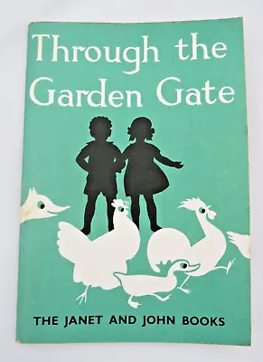 Through The Garden Gate Janet And John Series • £4.99