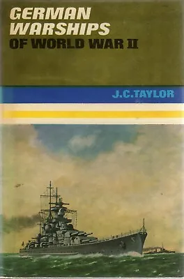 German Warships Of World War II (Ian Allan 1977) John Charles Taylor • £14.99